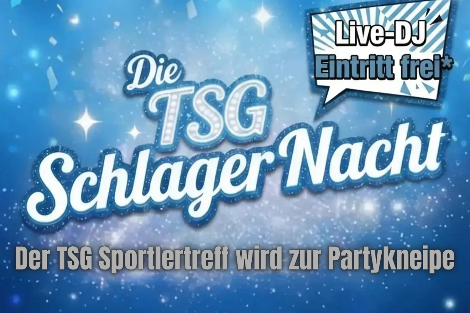 Party: Die TSG lädt ein zur Schlagerparty im Sportlertreff